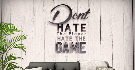 Second Life Marketplace - Dont Hate The Player Decal